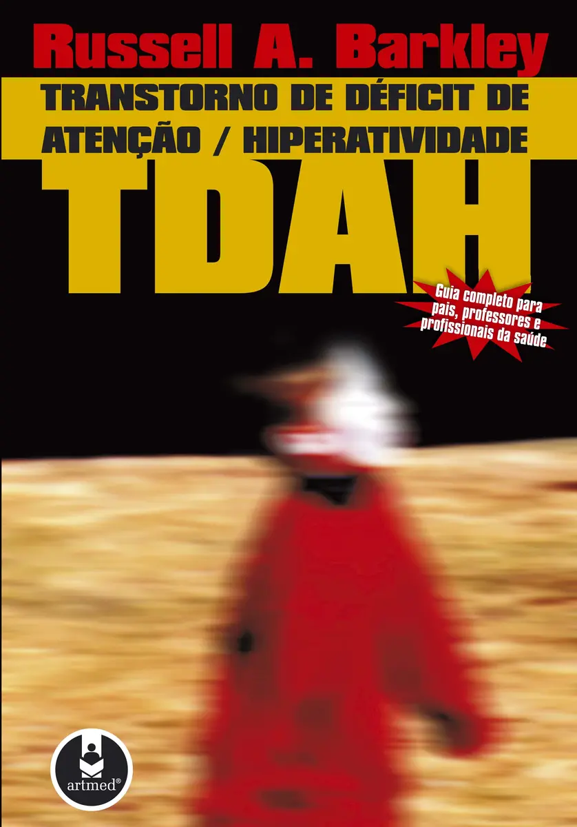 Capa do livro Transtorno de déficit de atenção/hiperatividade: TDAH.